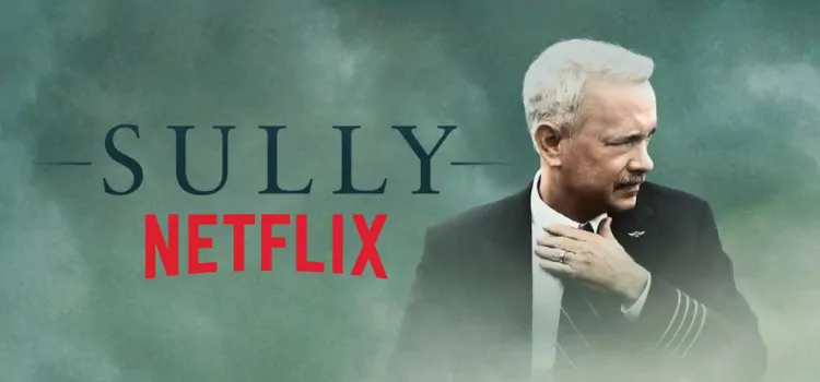 Is Sully on Netflix